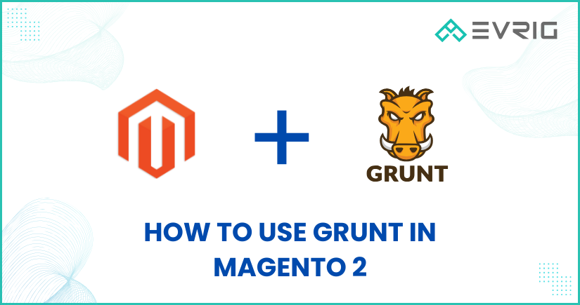 How to Use Grunt in Magento 2